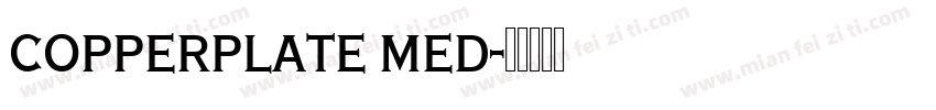 copperplate med字体转换
